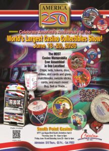 Celebrate America’s Anniversary at the World’s Largest Casino Collectibles Show