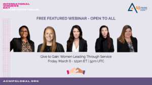 ACMP Celebrates International Women’s Day with Global Panel on Leadership, Service, and Growth