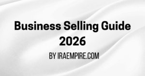 Selling A Business in California: Comprehensive Guide Released for Business Owners