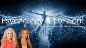 Psychology & the Soul™ Launches: A Live Podcast Integrating Clinical Psychology and Intuitive Spiritual Insight