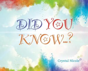 Did You Know…? Inspires Children To Embrace Self Love, Confidence, And Divine Purpose
