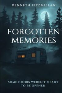 Kenneth Fitzmillan and Dr. Paul Fitzgerald’s Forgotten Memories Blurs the Line Between Reincarnation and Murder