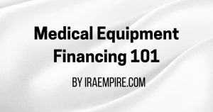 Best Medical Equipment Financing Companies 2026: USA Rankings and Analysis Released