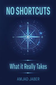 Now Available: New Leadership Book No Shortcuts: What It Really Takes Confronts the Problem of Leadership Drift