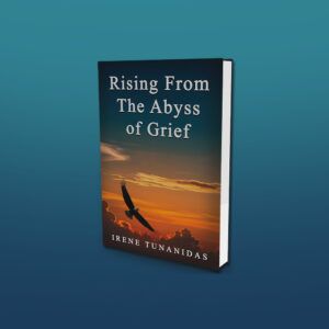 In Rising from the Abyss of Grief, Irene Tunanidas Writes Through Grief, Caregiving, and Faith