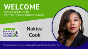 Nakiea Cook, MBA, CFEI®, Chosen to Serve on New York Financial Educators Council’s Professional Advisory Board