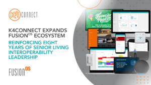 K4Connect Expands FusionOS Ecosystem, Reinforcing Eight Years of Senior Living Interoperability Leadership