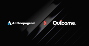 Anthropogenic, Inc. Will Now Do Business as Outcome