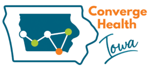 Converge Health Iowa Begins Operational Transition As Iowa’s Health Information Exchange