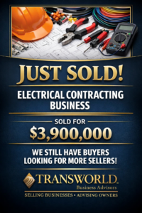 Transworld Business Advisors Closes $3.9M Electrical Contractor Sale, Signals Strong Buyer Demand