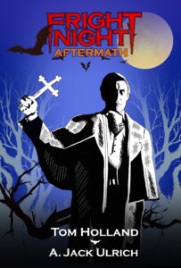 Tom Holland Returns to ‘Fright Night’ Universe With New Novel ‘Aftermath’ (EXCLUSIVE)