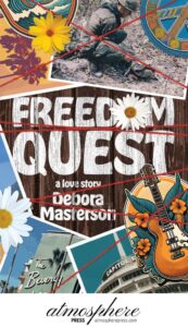 FREEDOM QUEST: A Love Story Celebrates the Music, Dreams and the Love Story Behind a 70s Band That Almost Made It