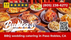 Bubba’s Smokehouse Spirits Introduces Wedding BBQ Catering Packages for Paso Robles Wine Country Events