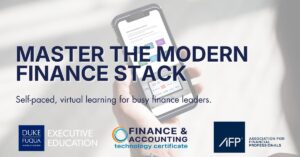 Finance & Accounting Technology Certificate Expands with Duke Executive Education and AFP Partnership