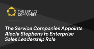 The Service Companies Appoints Alecia Stephens to Enterprise Sales Leadership Role
